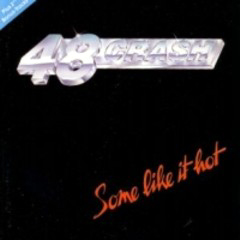 48 Crash - 1990 - Some Like It Hot