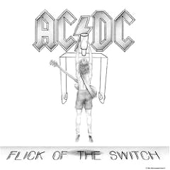 AC/DC - 1983 - Flick Of The Switch