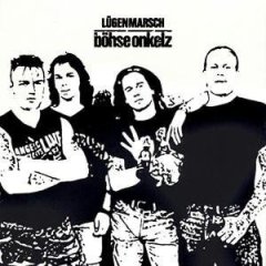 Böhse Onkelz - 1989 - Lügenmarsch