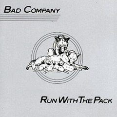 Bad Company - 1976 - Run With The Pack