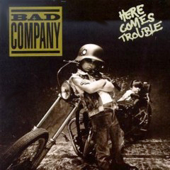 Bad Company - 1992 - Here Comes Trouble