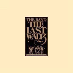 Band, The - 1978 - The Last Waltz