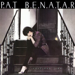 Benatar, Pat - 1981 - Precious Time