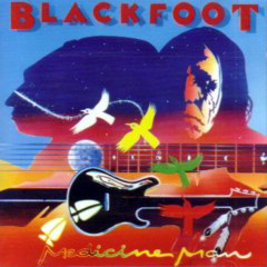 Blackfoot - 1990 - Medicine Man