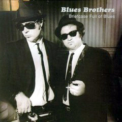 Blues Brothers - 1978 - Briefcase Full Of Blues
