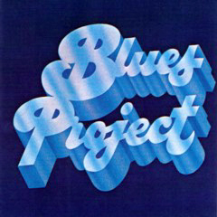 Blues Project, The - 1972 - Blues Project