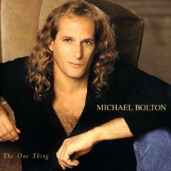 Bolton, Michael - 1993 - The One Thing
