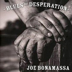 Bonamassa, Joe - 2016 - Blues Of Desperation