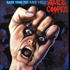 Cooper, Alice - 1987 - Raise Your Fist And Yell