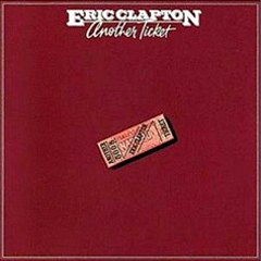 Clapton, Eric - 1981 - Another Ticket