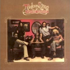 Doobie Brothers, The - 1972 - Toulouse Street