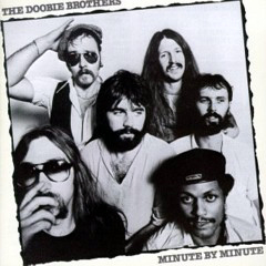 Doobie Brothers, The - 1978 - Minute By Minute