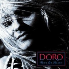 Doro - 1991 - True At Heart