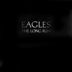 Eagles - 1979 - The Long Run
