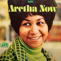 Franklin, Aretha - 1968 - Aretha Now