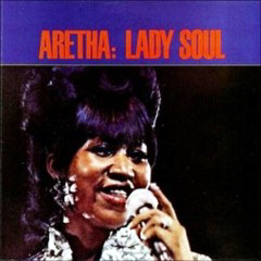 Franklin, Aretha - 1968 - Lady Soul