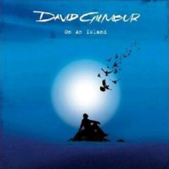 Gilmour, David - 2006 - On An Island
