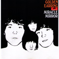 Golden Earring - 1968 - Miracle Mirror