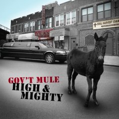 Gov't Mule - 2006 - High & Mighty