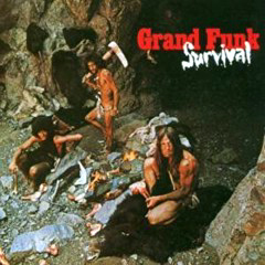 Grand Funk Railroad - 1971 - Survival