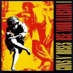 Guns n' Roses - 1991 - Use Your Illusion I