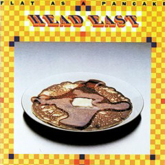 Head East - 1975 - Flat As A Pancake