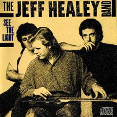 Healey Band, The Jeff - 1988 - See The Light