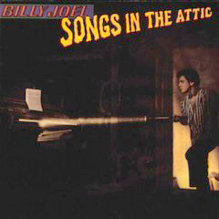 Joel, Billy - 1981 - Songs In The Attic