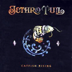 Jethro Tull - 1991 - Catfish Rising