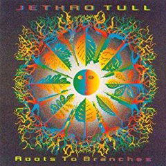 Jethro Tull - 1995 - Roots To Branches