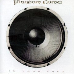 Kingdom Come - 1989 - In Your Face