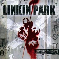 Linkin Park - 2000 - Hybrid Theory