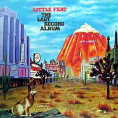 Little Feat - 1975 - The Last Record Album