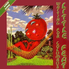 Little Feat - 1978 - Waiting For Columbus