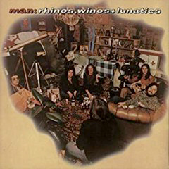 Man - 1974 - Rhinos, Winos and Lunatics