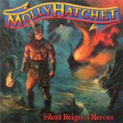 Molly Hatchet - 1998 - Silent Reign Of Heroes