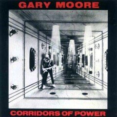 Moore, Gary - 1982 - Corridors Of Power.JPG