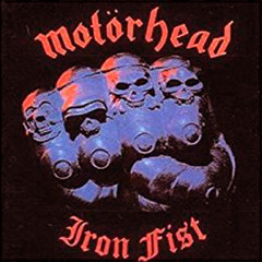 Motörhead - 1982 - Iron Fist