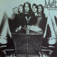 Mott - 1975 - Drive On