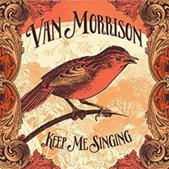 Morrison, Van - 2016 - Keep Me Singing