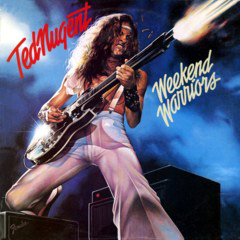 Nugent, Ted - 1978 - Weekend Warriors