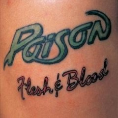 Poison - 1990 - Flesh & Blood