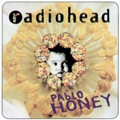 Radiohead - 1993 - Pablo Honey