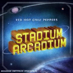 Red Hot Chili Peppers - 2006 - Stadium Arcadium
