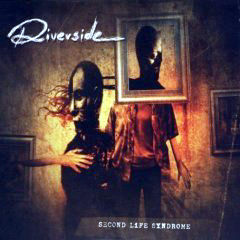 Riverside - 2005 - Second Life Syndrome