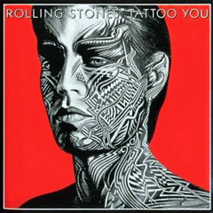 Rolling Stones - 1981 - Tattoo You