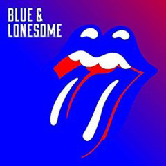 Rolling Stones - 2016 - Blue & Lonesome
