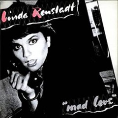 Ronstadt, Linda - 1980 - Mad Love