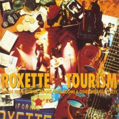 Roxette - 1992 - Tourism