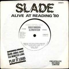 Slade - 1980 - Alive At Reading '80
